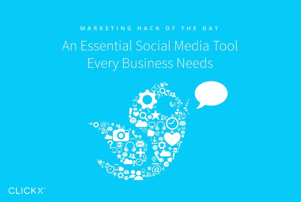 An Essential Social Media Tool Every Business Needs Clickx
